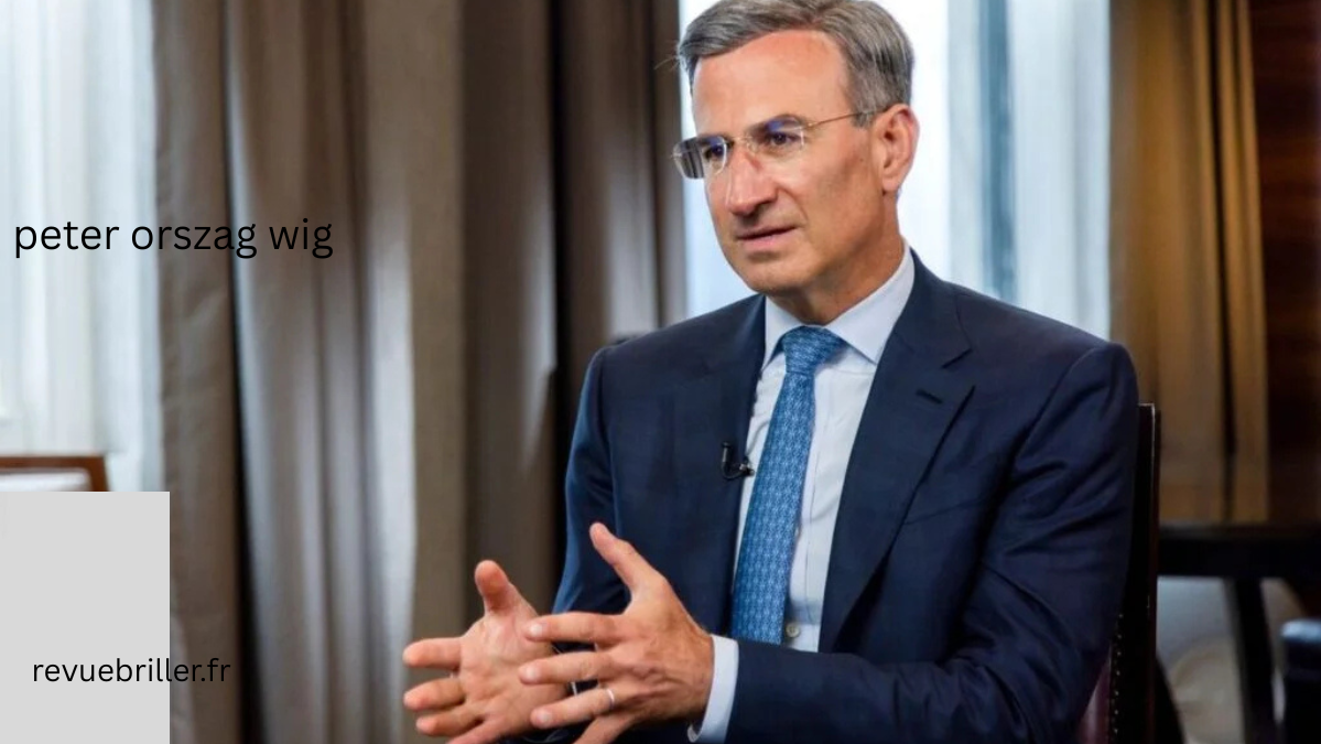 Peter Orszag wig : comprendre la rumeur, l’image publique et la réalité