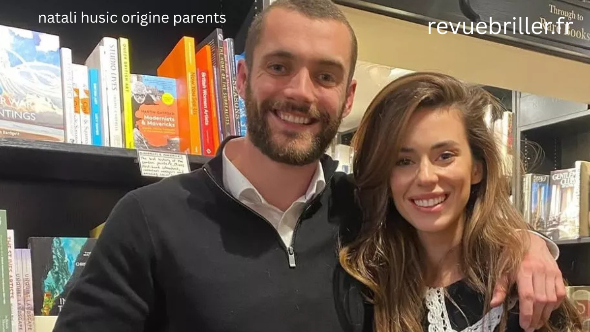 Natali Husic origine parents : une plongée complète dans ses racines et son identité